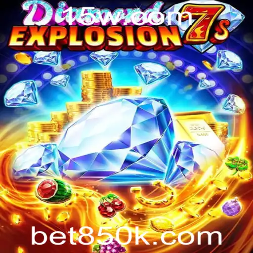 bet850 | Explorando o Novo Jogo de Cassino: DiamondExplosion7s