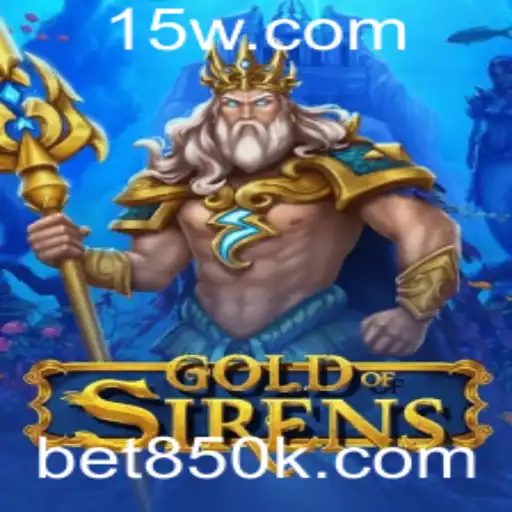 bet850 | Desvende GoldofSirens: O Jogo de Aventura e Estratégia do Momento
