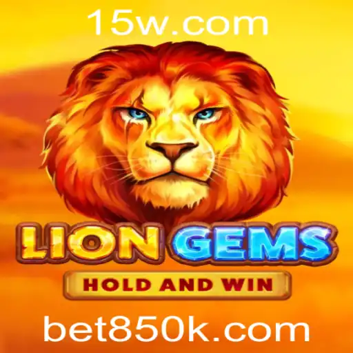 bet850 | Descubra o Fascinante Mundo de LionGems com bet850