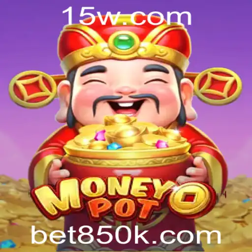 bet850 | Explorando o Universo Dinâmico do Jogo MoneyPot: Regras e Estratégias